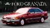 L'histoire De La Ford Granada : Valeurs Automobiles Européennes Avec Un Accent Américain